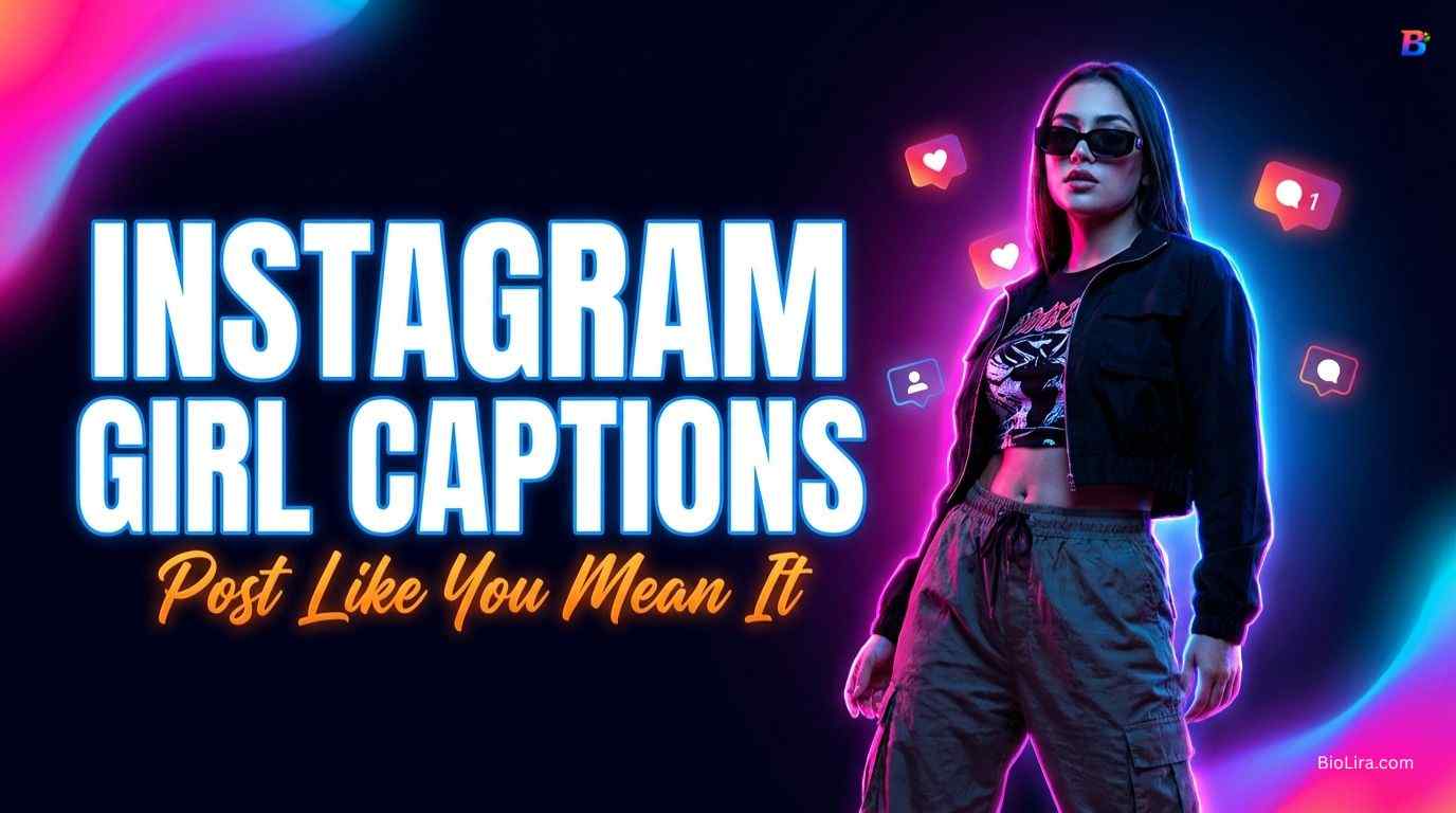Caption For Instagram Girls​
