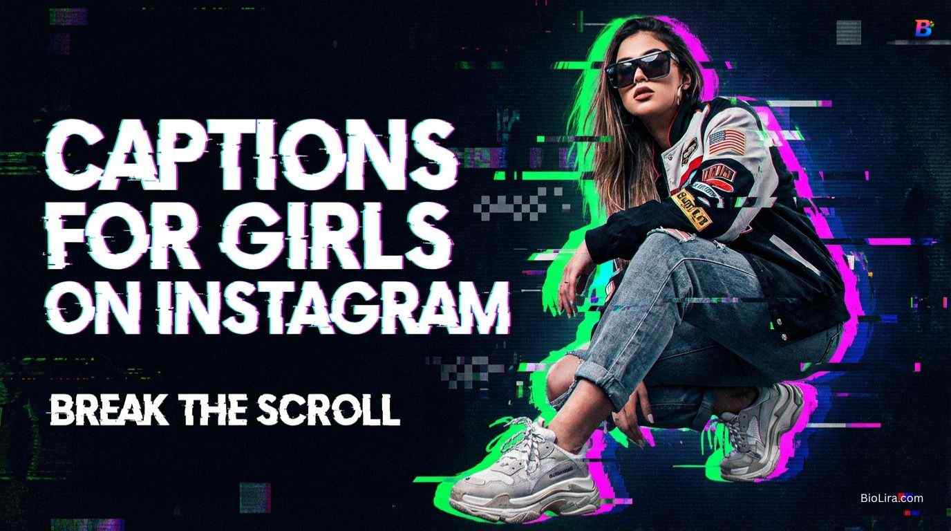 Captions For Girls On Instagram​